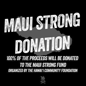 DONATION FOR MAUI STRONG RELIEF FUND