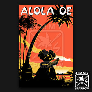 Alola Oe - 11" X 17" Poster