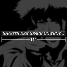 Load image into Gallery viewer, &quot;Shoots Den Space Cowboy&quot; Sticker