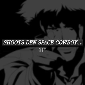"Shoots Den Space Cowboy" Sticker